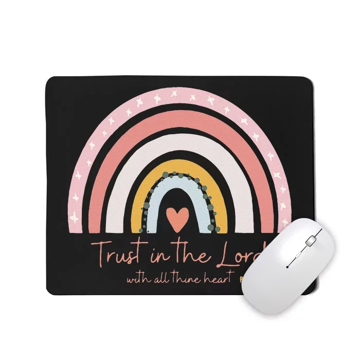 Trust In The Lord Christian Followers of Christ Mousepad