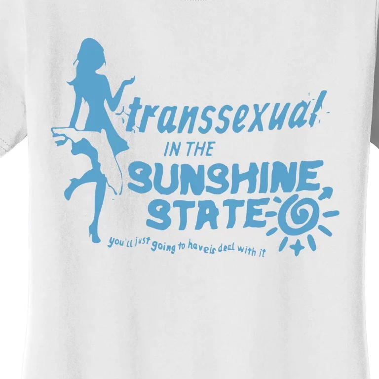 Transsexual In The Sunshine State Women's T-Shirt