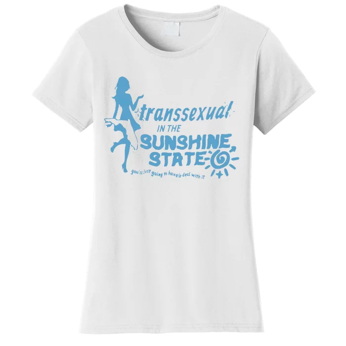 Transsexual In The Sunshine State Women's T-Shirt