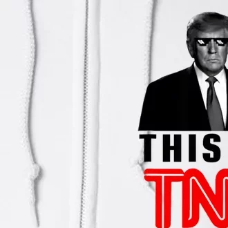 This Is TNN Funny Trump Full Zip Hoodie