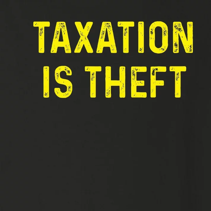 Taxation Is Theft Libertarian Voluntaryist Ancap Liberty Toddler Long Sleeve Shirt