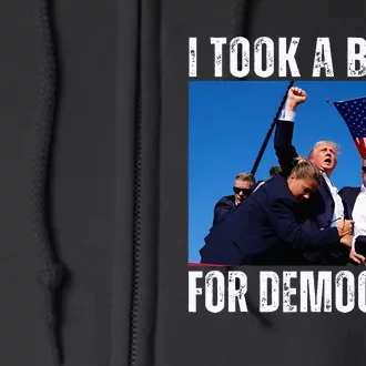 Trump I Took A Bullet For Democracy 2024 Full Zip Hoodie