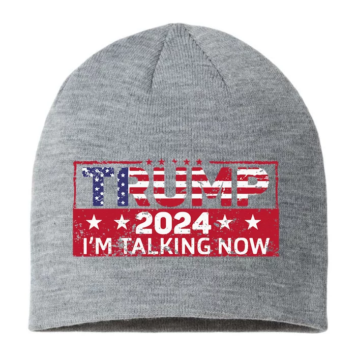 Trump IM Talking Now Funny 2024 Debate 8 1/2in Sustainable Knit Beanie