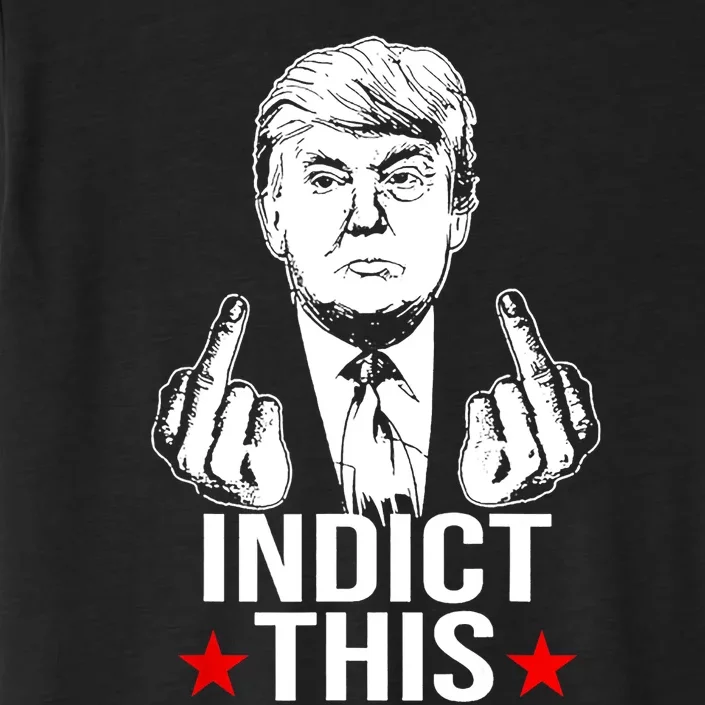 Trump Indict This ChromaSoft Performance T-Shirt