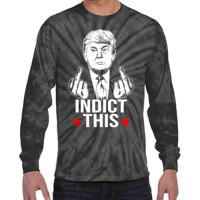 Trump Indict This Tie-Dye Long Sleeve Shirt