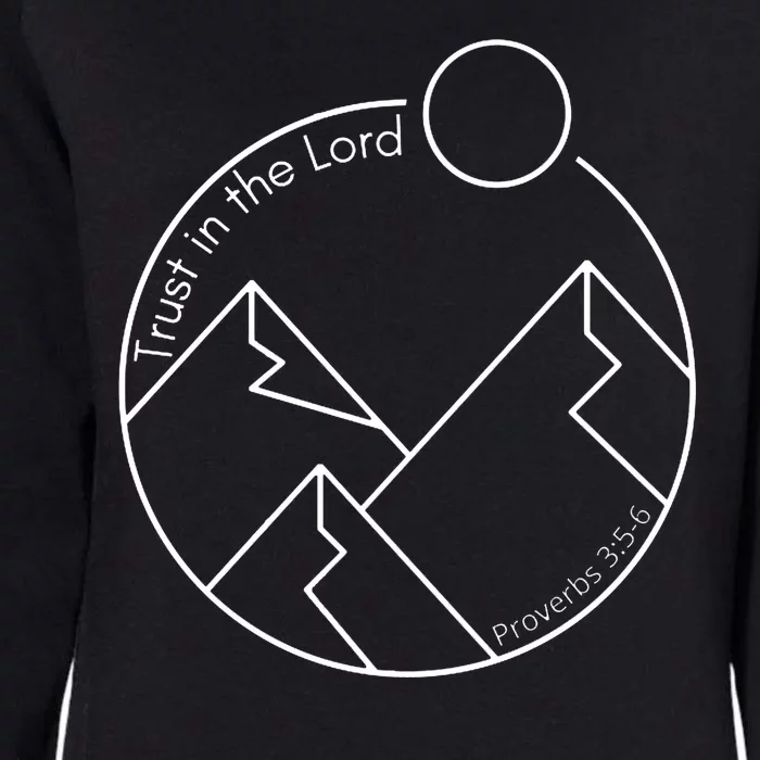 Trust In The Lord Proverbs 3:56 Womens California Wash Sweatshirt