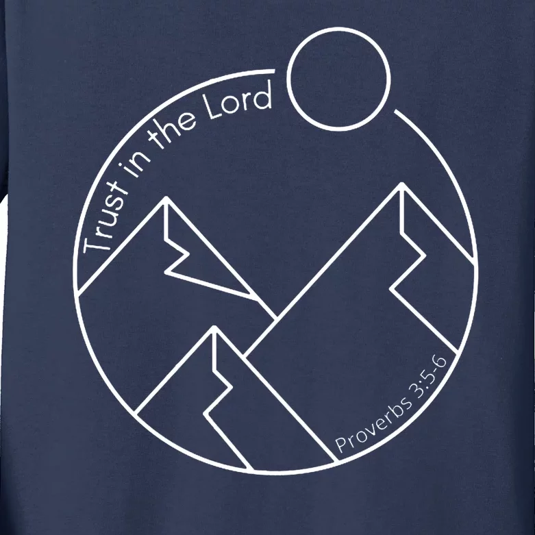 Trust In The Lord Proverbs 3:56 Kids Long Sleeve Shirt