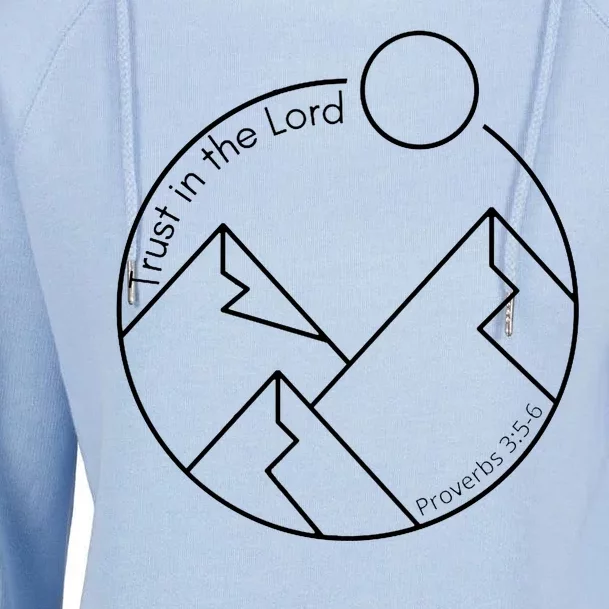 Trust In The Lord Proverbs 3:56 Womens Funnel Neck Pullover Hood