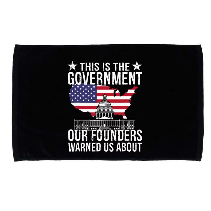 This Is The Government Our Founders Warned Us About Microfiber Hand Towel