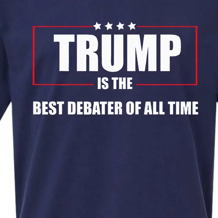 Trump Is The Best Debater Of All Time Sueded Cloud Jersey T-Shirt