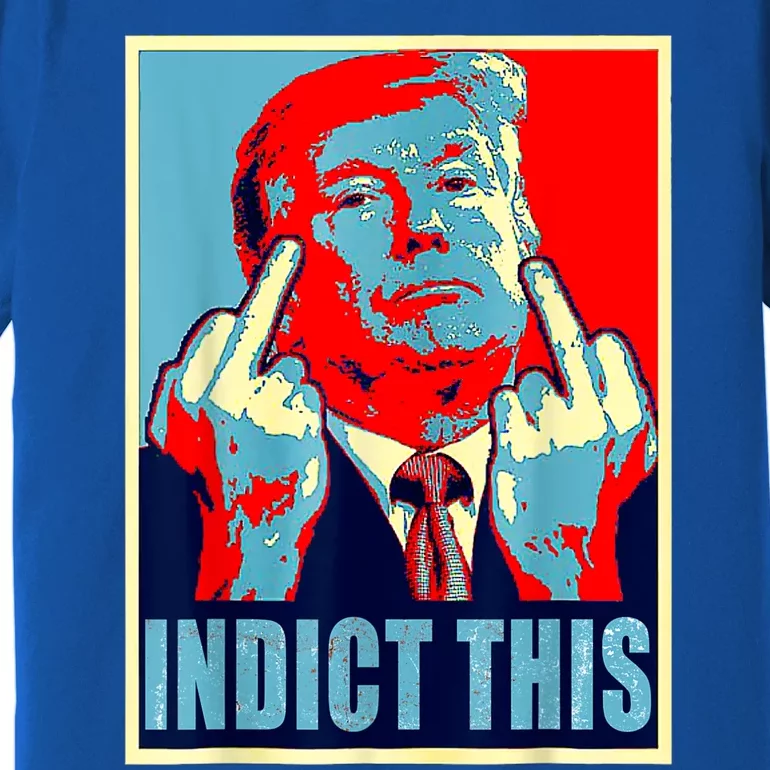 Trump Indict This Premium T-Shirt