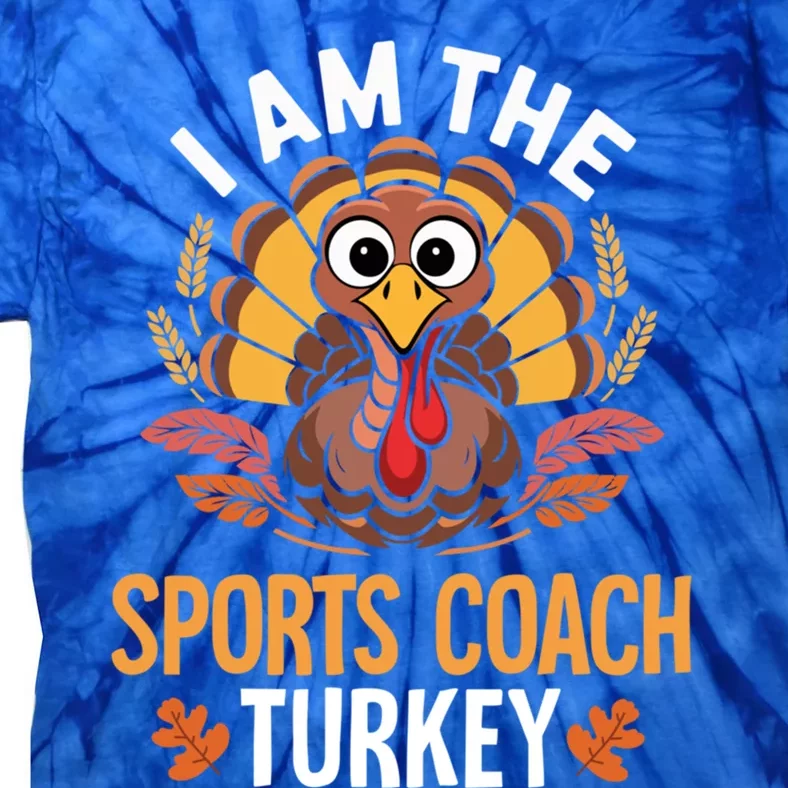 Thanksgiving IM The Sports Coach Turkey Matching Gift Tie-Dye T-Shirt