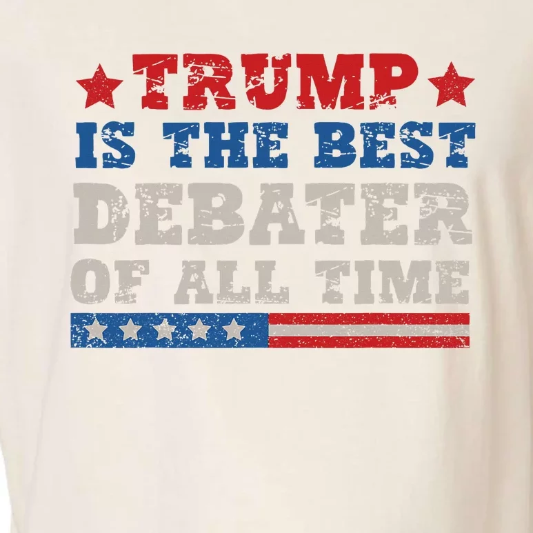 Trump Is The Best Debater Of All Time. Garment-Dyed Women's Muscle Tee