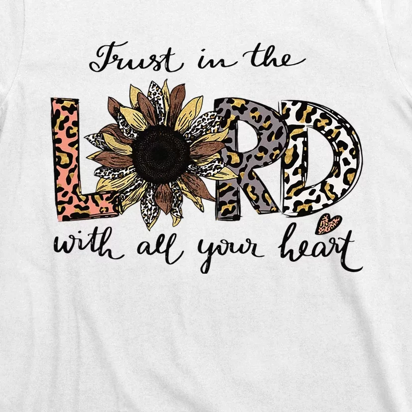 Trust In The Lord Love Christian Sunflower Leopard Jesus T-Shirt