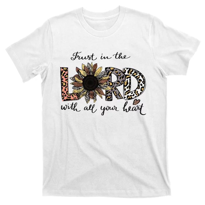 Trust In The Lord Love Christian Sunflower Leopard Jesus T-Shirt