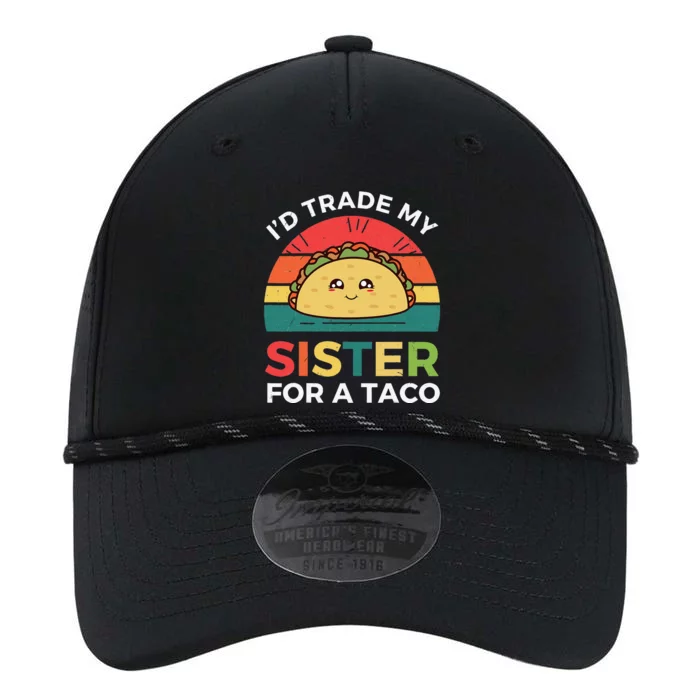 Tacos I'd Trade My Sister For A Taco Cinco De Mayo Performance The Dyno Cap