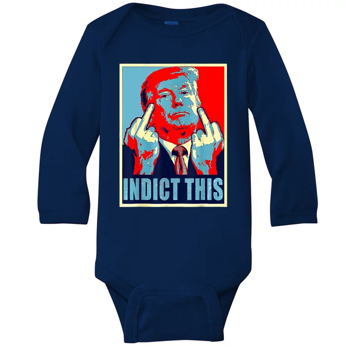 Trump Indict This Baby Long Sleeve Bodysuit