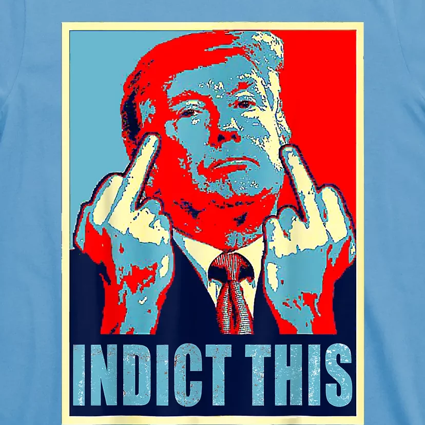 Trump Indict This T-Shirt