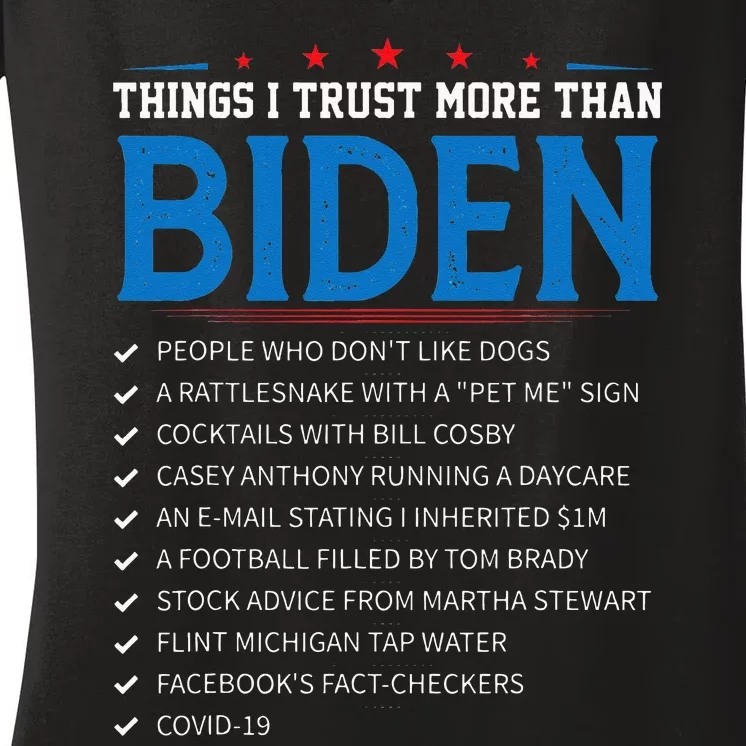 Things I Trust More Than Biden Sarcastic and Funny Joe Biden Women's V-Neck T-Shirt