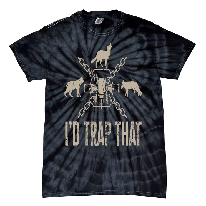 Trapping I'd Trap That Trap Hunting Trapper Tie-Dye T-Shirt