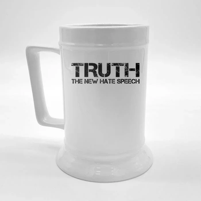 Truth Is The New Hate Speech Anti Government Front & Back Beer Stein