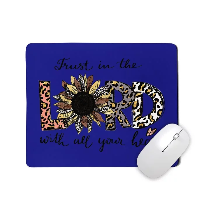 Trust In The Lord Love Christian Sunflower Leopard Jesus Mousepad