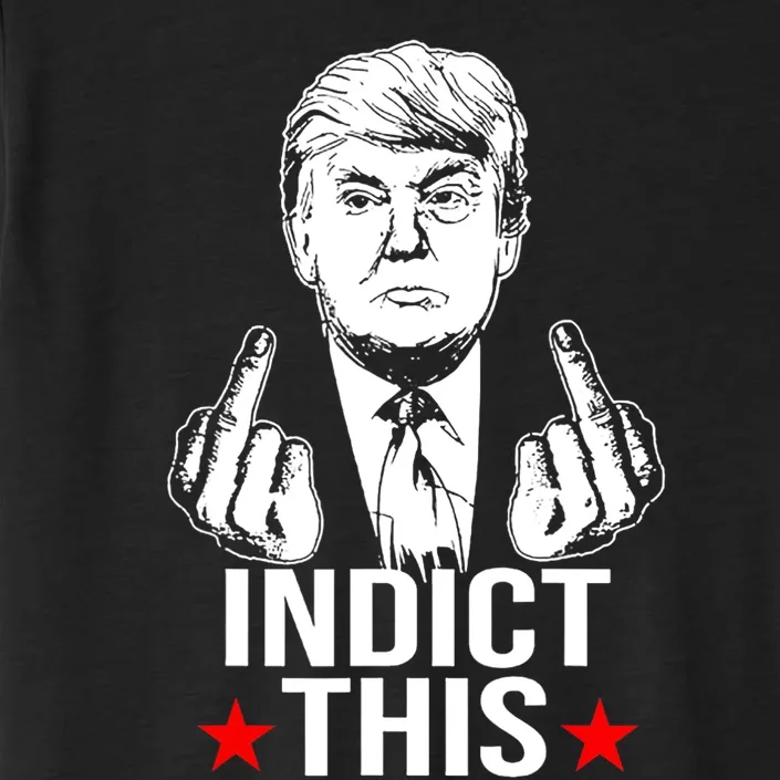 Trump Indict This ChromaSoft Performance T-Shirt