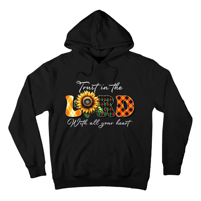 Trust In The Lord With All Your Heart Hoodie