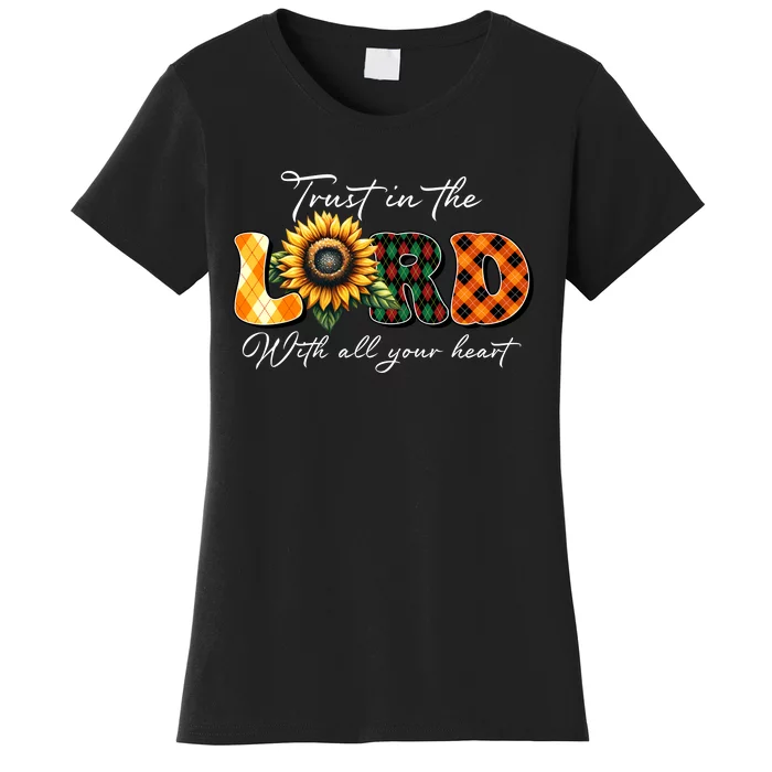 Trust In The Lord With All Your Heart Women's T-Shirt