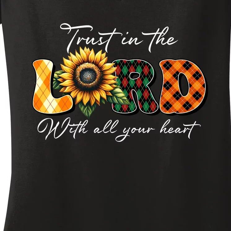 Trust In The Lord With All Your Heart Women's V-Neck T-Shirt