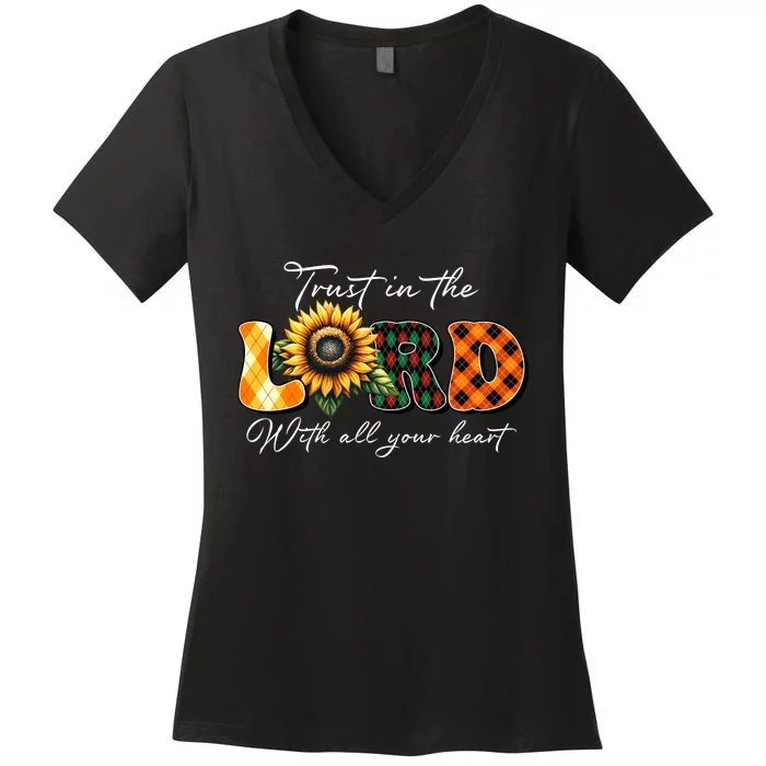 Trust In The Lord With All Your Heart Women's V-Neck T-Shirt