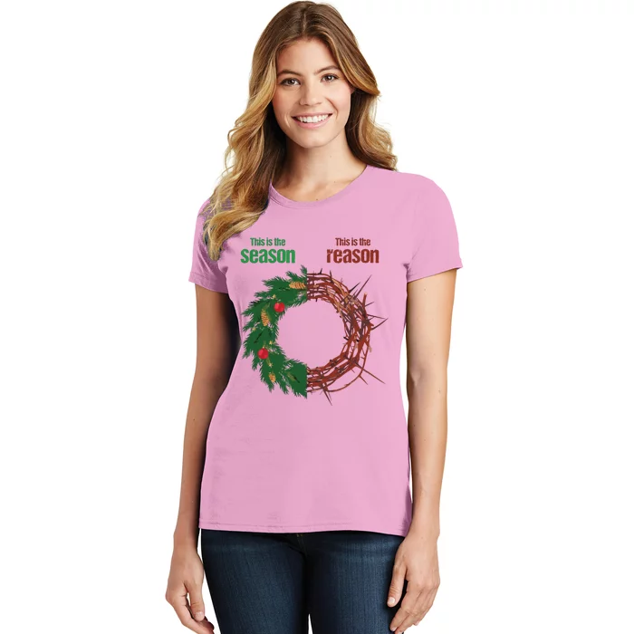 This Is The Season This Is The Reason Christian Christmas Women's T-Shirt