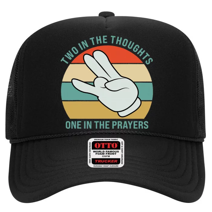 Two In The Thoughts One In The Prayers Funny Shocker High Crown Mesh Trucker Hat