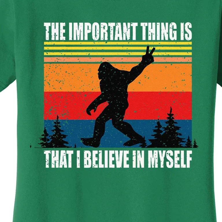 The Important Thing Is That I Believe In Myself Women's T-Shirt