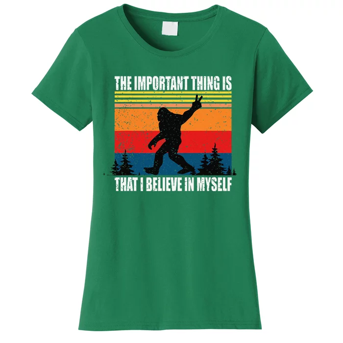 The Important Thing Is That I Believe In Myself Women's T-Shirt