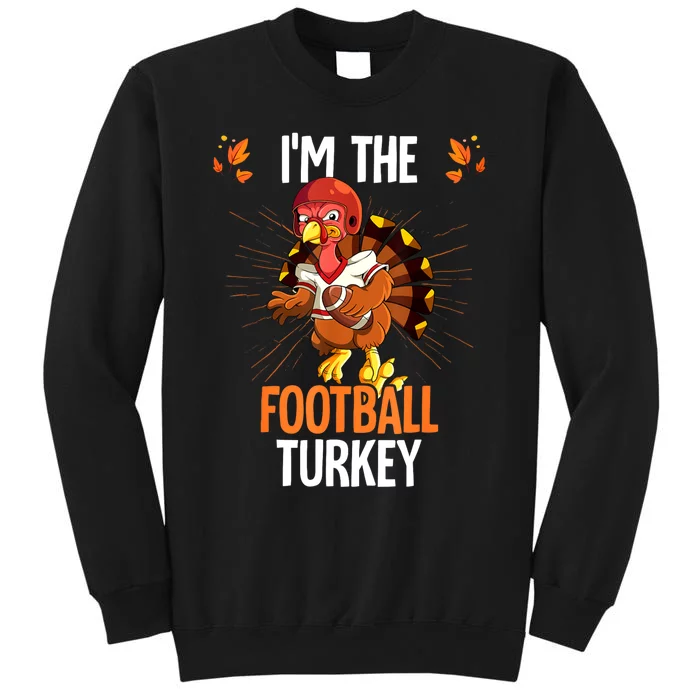 Thanksgiving IM The Football Turkey Sweatshirt