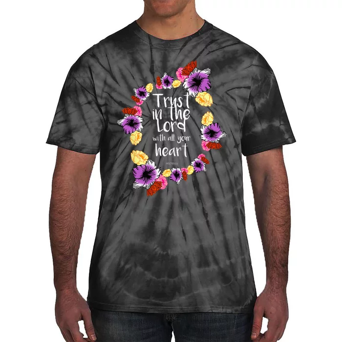 Trust In The Lord Scriptural Quote Biblical Christian Gift Tie-Dye T-Shirt