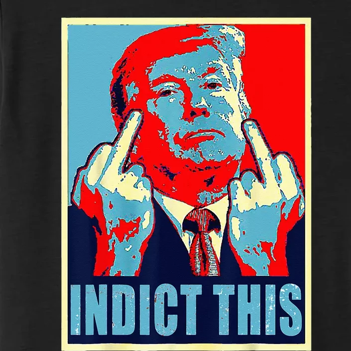 Trump Indict This ChromaSoft Performance T-Shirt