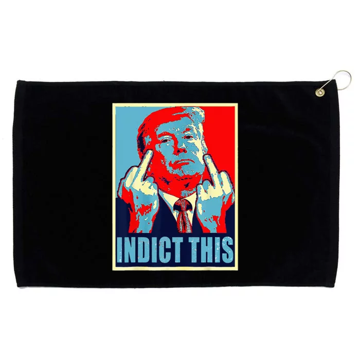 Trump Indict This Grommeted Golf Towel