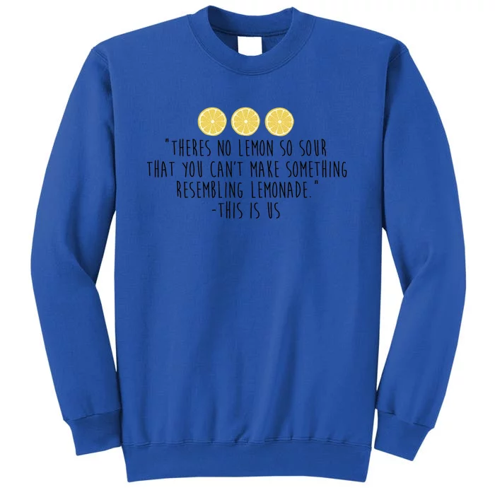 This Is Us Lemonade Sweatshirt