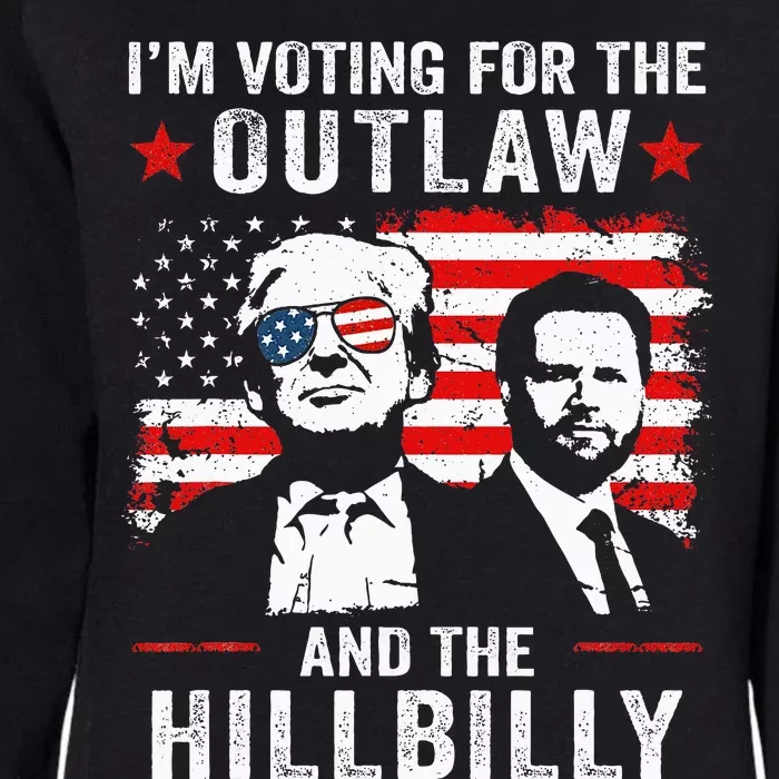 Trump IM Voting For The Outlaw And Hillbilly Trump Vance Womens California Wash Sweatshirt