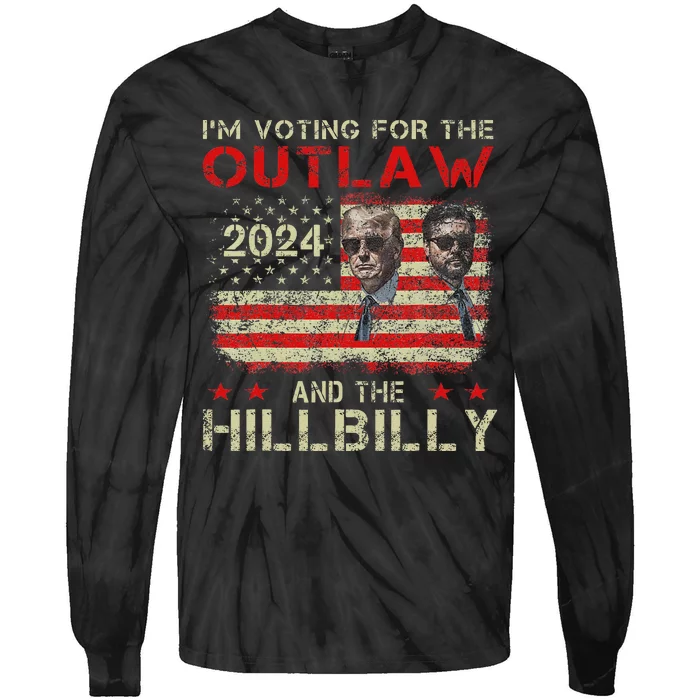 Trump IM Voting For The Outlaw And Hillbilly Trump Vance Tie-Dye Long Sleeve Shirt