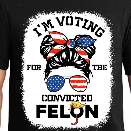 Trump IM Voting Convicted Felon 2024 Vote Trump 45 47 Gift Pajama Set