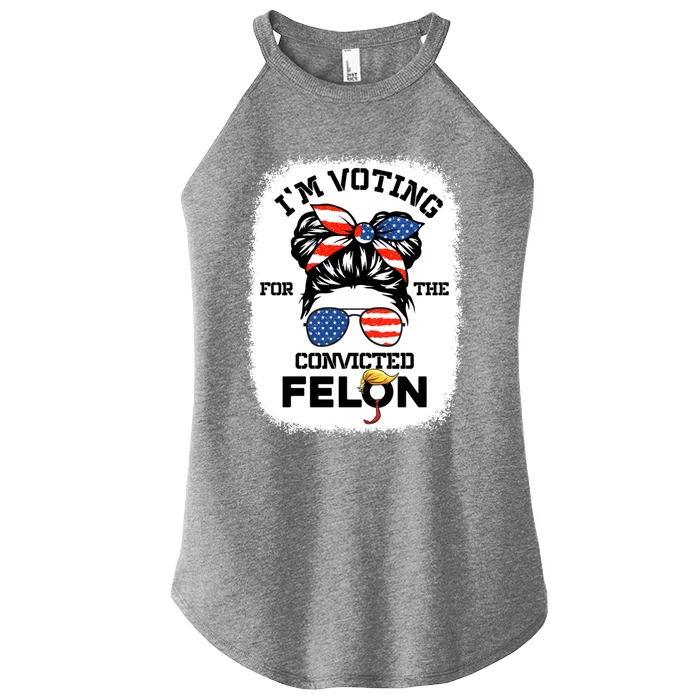 Trump IM Voting Convicted Felon 2024 Vote Trump 45 47 Gift Women’s Perfect Tri Rocker Tank