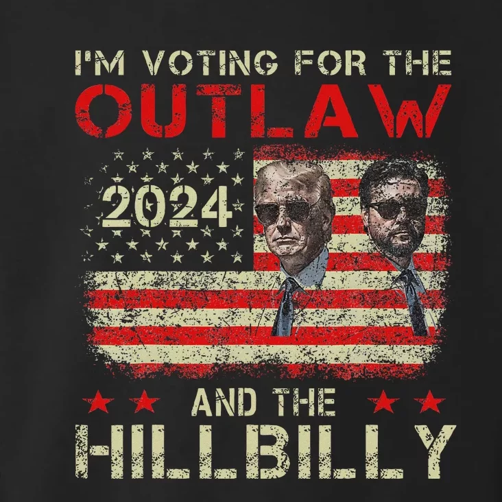 Trump IM Voting For The Outlaw And Hillbilly Trump Vance Toddler Hoodie