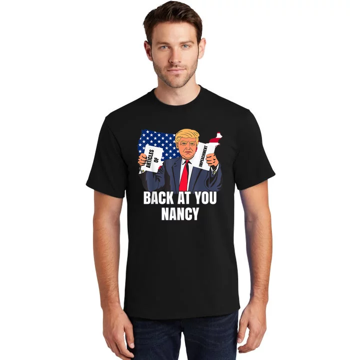 Trump Impeachment Victory Not Guilty Back At You Nancy Meme Tall T-Shirt