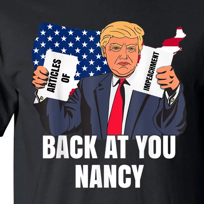 Trump Impeachment Victory Not Guilty Back At You Nancy Meme Tall T-Shirt