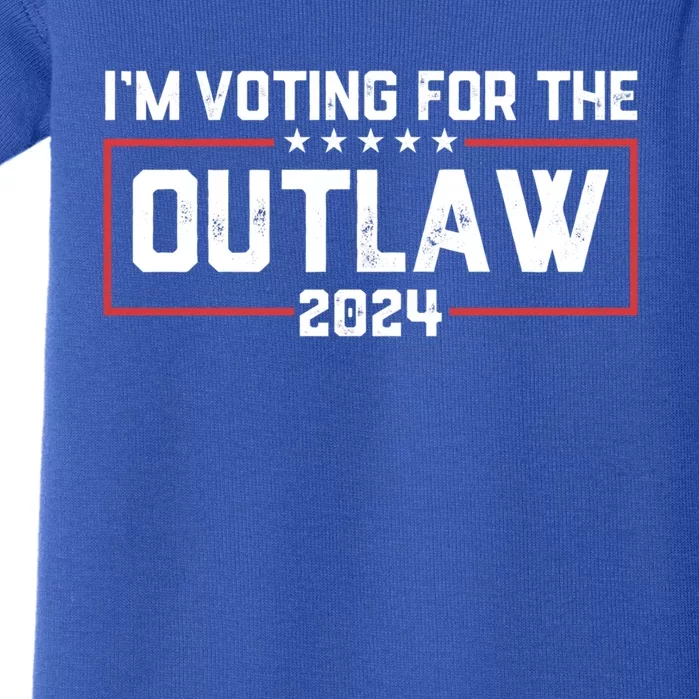 Trump IM Voting For The Outlaw 2024 Election Maga Trump Gift Baby Bodysuit