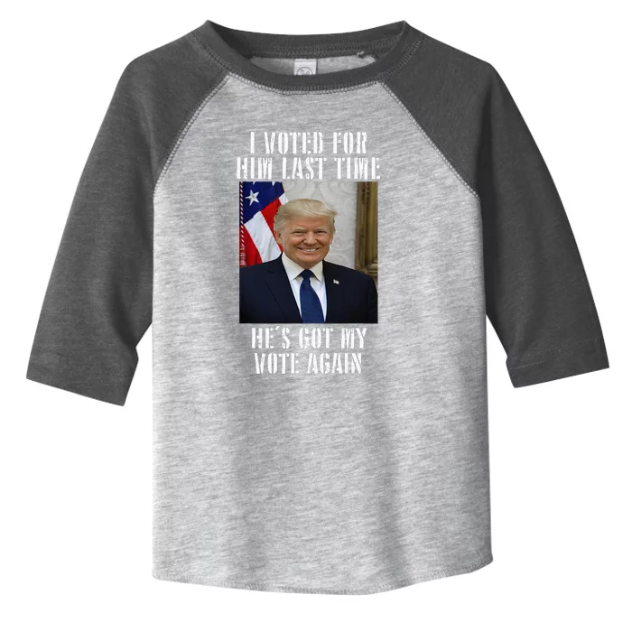 Trump I Voted For Him Last Time HeS Got My Vote Toddler Fine Jersey T-Shirt