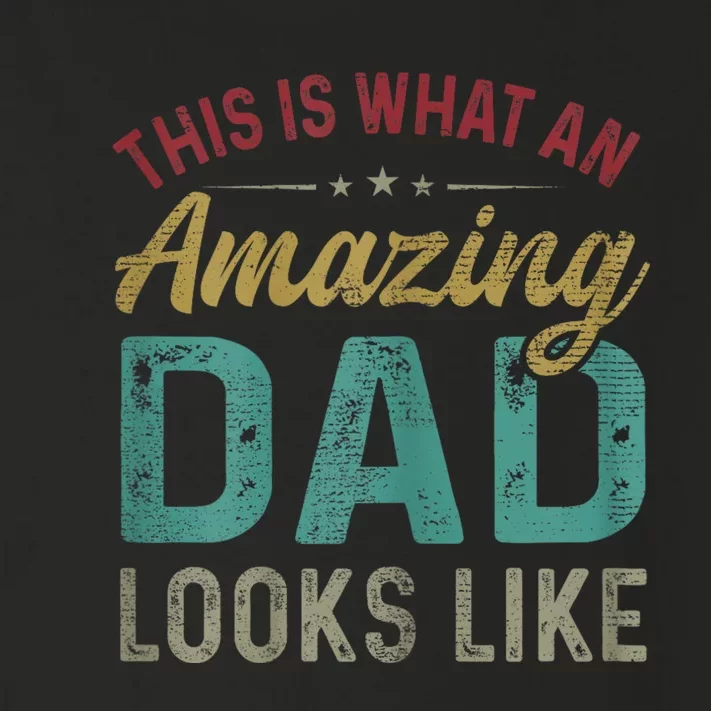 This Is What An Amazing Dad Looks Like FatherS Day Toddler Long Sleeve Shirt